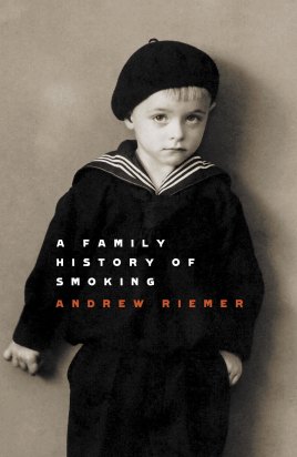 A Family History of Smoking by Andrew Riemer.