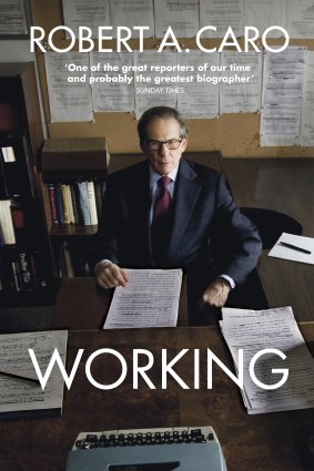 Working by Robert A. Caro.