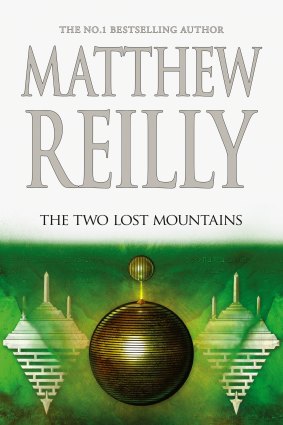 Matthew Reilly’s recent book The Two Lost Mountains. 