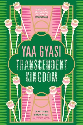 <i>Transcendent Kingdom</i> by Yaa Gyasi
