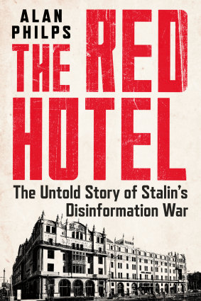 <i>The Red Hotel </i> by Alan Philps.