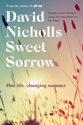 Sweet Sorrow by David Nicholls.