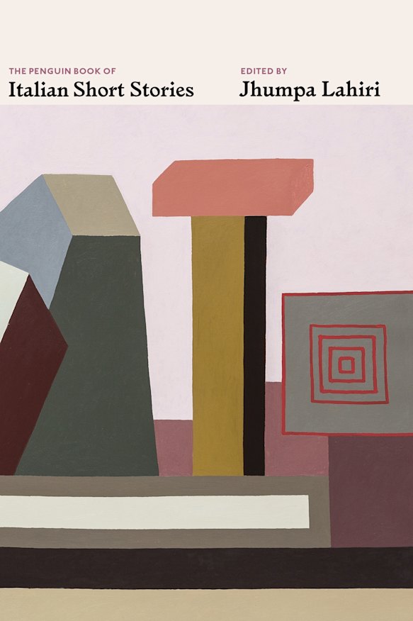 Italian Short Stories. Edited by Jhumpa Lahiri.