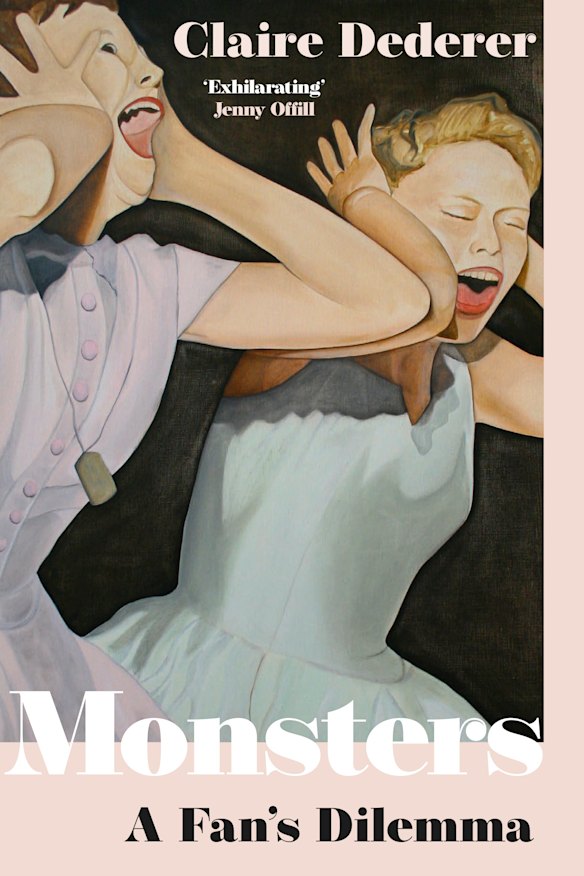 <i>Monsters: A Fan’s Dilemma</i> by Claire Dederer