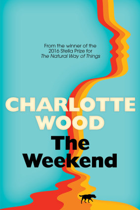 The Weekend by Charlotte Wood.