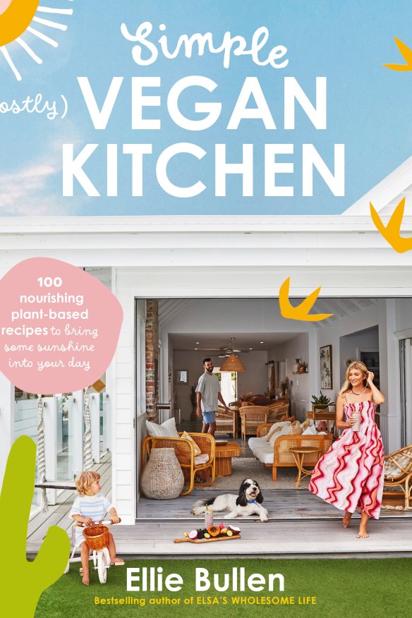 Ellie Bullen’s new book Simple (Mostly) Vegan Kitchen.