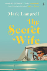 The Secret Wife by Mark Lamprell.