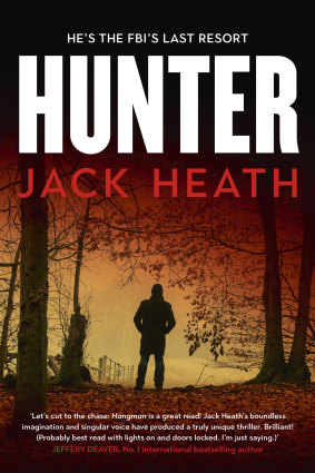 Hunter, by Jack Heath, is out on March 7.