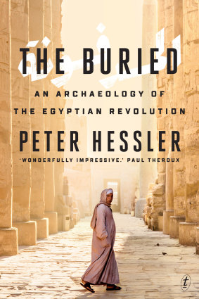 The Buried: An Archaeology of the Egyptian Revolution by Peter Hessler.
