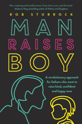 Man Raises Boy by Rob Sturrock.