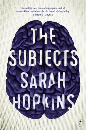 The Subjects is Sarah Hopkins' fourth novel.