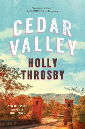 Holly Throsby will be speaking about Cedar Valley at the Sydney Writers Festival.