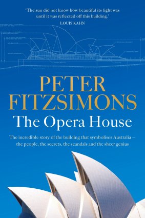 Peter FitzSimons’ new book The Opera House. 