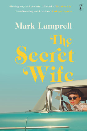The Secret Wife by Mark Lamprell.