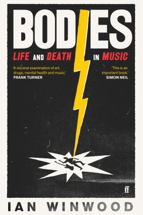 Bodies: Life and Death in Music by Ian Winwood.    