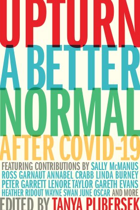 <i>Upturn: A Better Normal After COVID-19</i>, edited by Tanya Plibersek.
