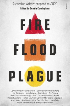 <i>Fire, Flood, Plague</i> edited by Sophie Cunnigham.