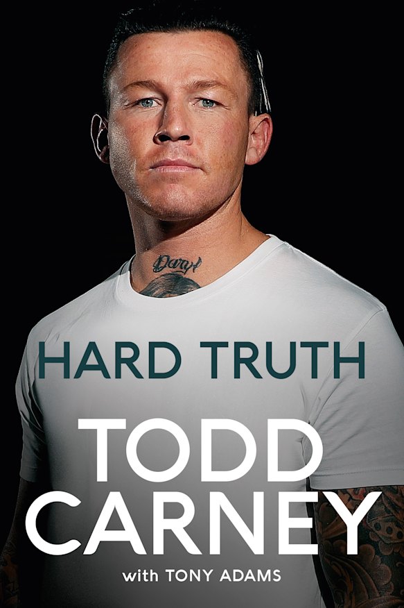Todd Carney's book Hard Truth.
