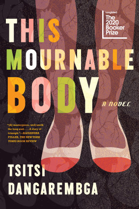 Tsitsi Dangarembga's This Mournable Body is one of six Booker Prize finalists. The winner will be announced November 17. 