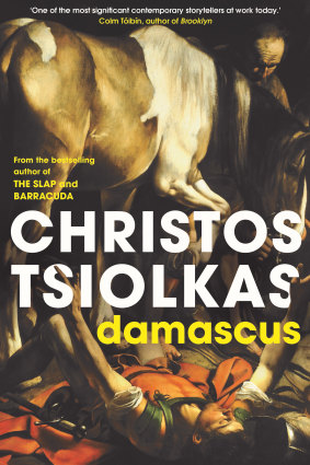 Damascus by Christos Tsiolkas.