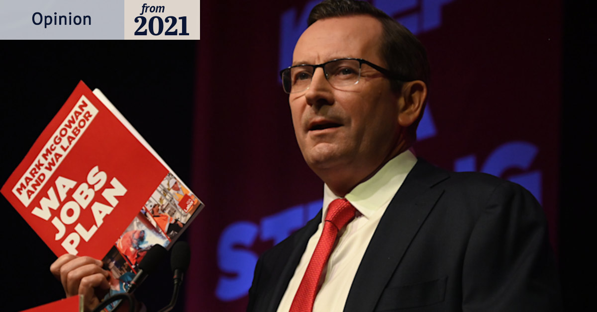 As WA Liberals sandbag their strongholds, Mark McGowan gathers powerful ...
