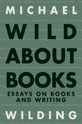 Wild About Books by Michael Wilding.