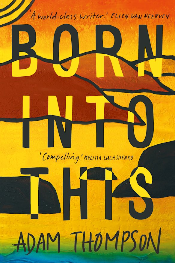 <i>Born Into This</i> by Adam Thompson.