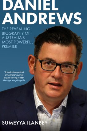 Daniel Andrews, by Sumeyya Ilanbey.