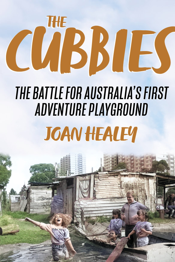 Joan Healey’s book: an inspirational story of granting children the freedom to play against all odds.