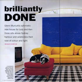 A story about the Murcutt designed home for Ken Done in Vogue Living that shows off the yellows and blues of the furniture, and were initially painted outside too. 