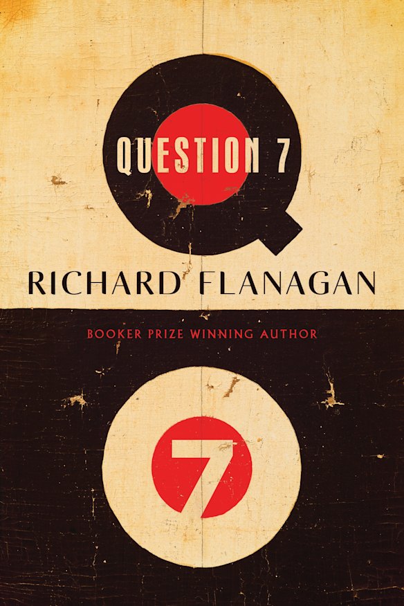 Question 7, by Richard Flanagan.