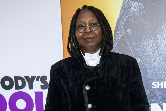 Whoopi Goldberg.