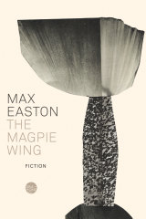 The Magpie Wing by Max Easton.