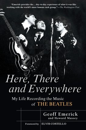 Here, There and Everywhere by Geoff Emerick.
