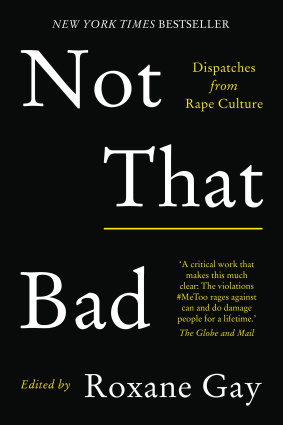 Not That Bad, by Roxane Gay. 
