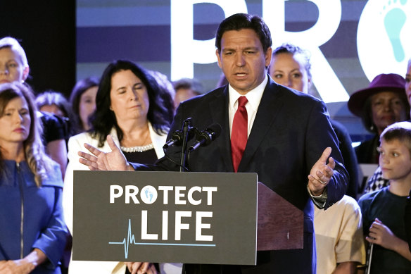 Florida Governor Ron DeSantis signed into law the ban on abortions after 15 weeks, and then later approved the ban after six weeks.