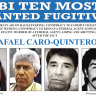 The wanted poster for Rafael Caro-Quintero, who was behind the killing of a U
US DEA agent in 1985. Caro-Quintero has been captured by Mexican forces nearly a decade after walking out of a Mexican prison. 
