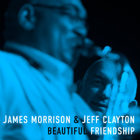 James Morrison & Jeff Clayton's Beautiful Friendship album cover.
