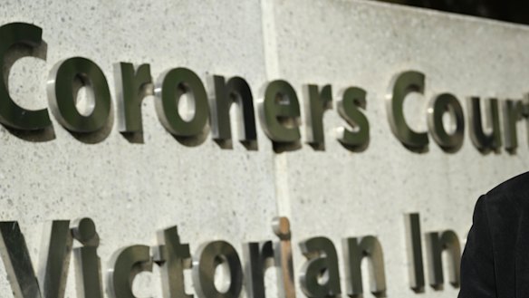 The Coroner’s Court of Victoria.