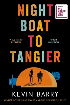 Night Boat To Tangier by Kevin Barry.