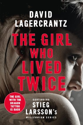 The Girl Who Lived Twice by David Lagercrantz.