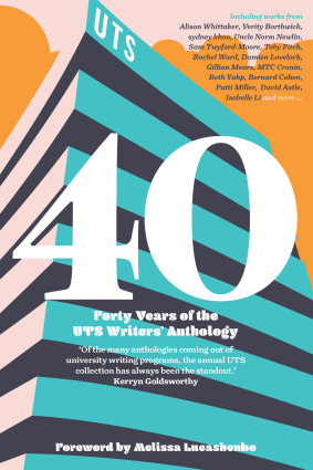 40: Forty Years of the UTS Writers’ Anthology.