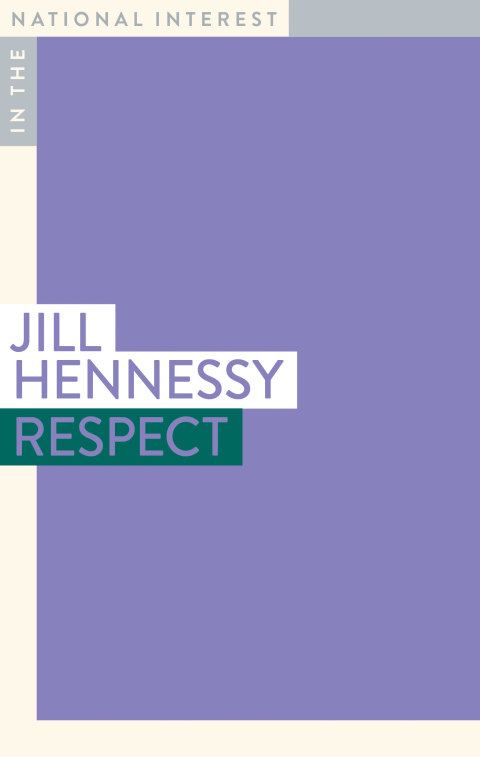 Respect by Jill Hennessy.