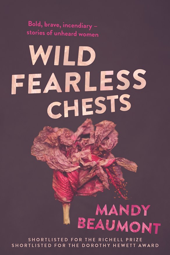 Mandy Beaumont's Wild Fearless Chests.  