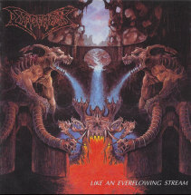 Cover of ‘Like an Ever Flowing Stream’ by Swedish death metal band Dismember, released in May 1991.
