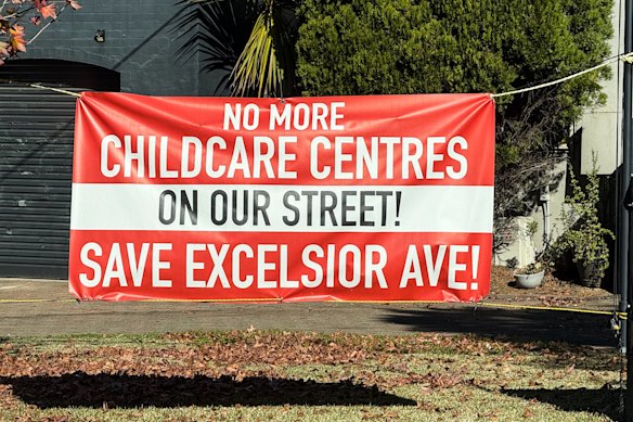 A sign outside an Excelsior Avenue home protesting against new childcare centres.