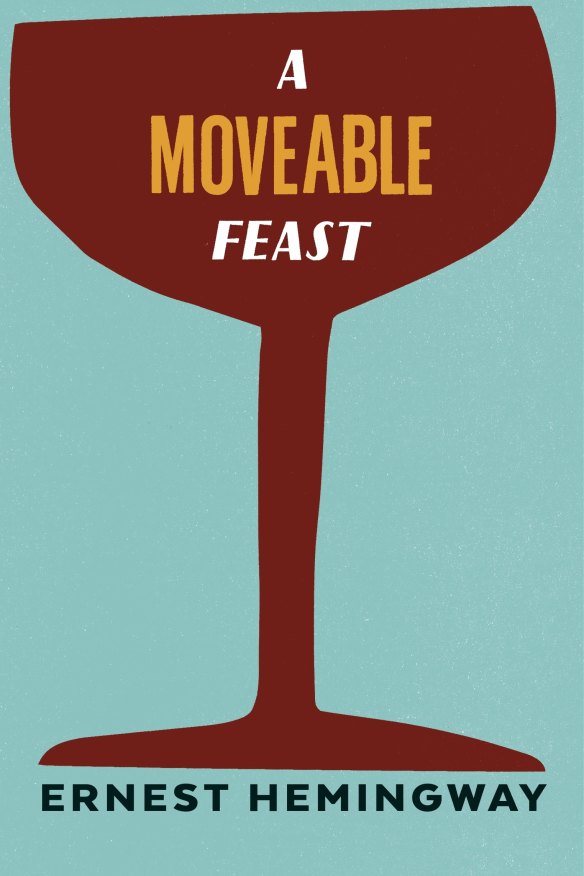 A Moveable Feast by Ernest Hemingway.  