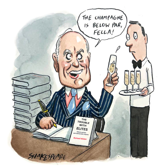 Richard Alston, who wrote a book called The Trouble with Elites, is one of the new heads of the Liberal Party in NSW.