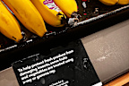 This alarming sign has appeared next to the bananas at a local supermarket.