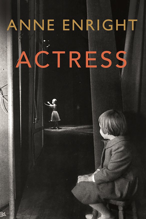 Anne Enright's first novel in five years is Actress.  